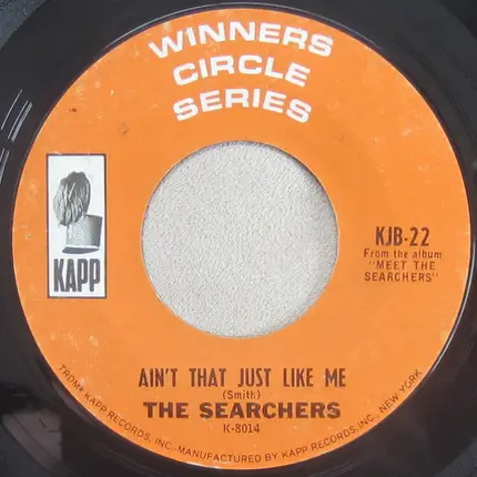 The Searchers - Needles And Pins / Ain't That Just Like Me