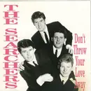 CD - The Searchers - Don't Throw Your Love Away