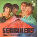 7inch Vinyl Single - The Searchers - Shoot 'Em Up Baby / Suzanna