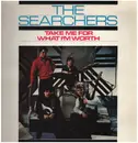 LP - The Searchers - Take Me For What I'm Worth