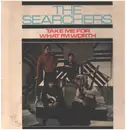LP - The Searchers - Take Me For What I'm Worth - Mono
