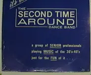 The Second Time Around Dance Band - It's Better!