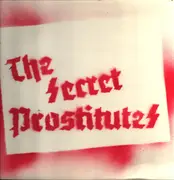 LP - The Secret Prostitutes - Never Mind The KBD This Is A.D.D.