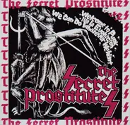 The Secret Prostitutes - Welcome To Punk, Viva La Evolución, We Can Do Whatever We Want