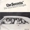 7inch Vinyl Single - The Secrets - It's Your Heart Tonight / Get Your Radio