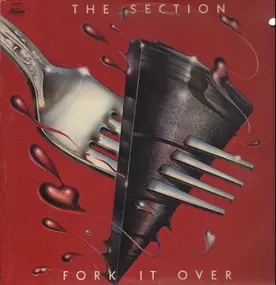 Section - Fork It Over