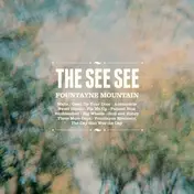 SEE SEE - Fountayne Mountain