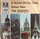 7inch Vinyl Single - The Seekers - A World Of Our Own