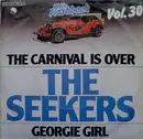 7inch Vinyl Single - The Seekers - The Carnival Is Over / Georgy Girl