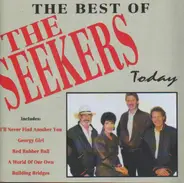 The Seekers - The Best Of Today