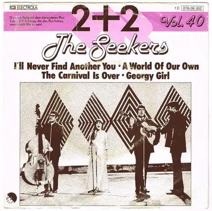 The Seekers - I'll Never Find Another You / A World Of Our Own / The Carnival Is Over / Georgy Girl