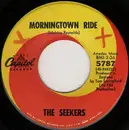 7inch Vinyl Single - The Seekers - Morningtown Ride