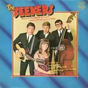 LP - The Seekers - Music Of The World A Turnin' / Love Is Kind Love Is Wine