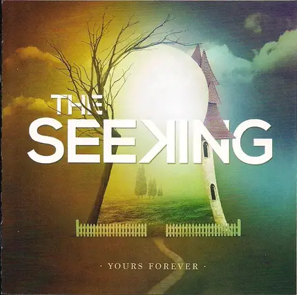 The Seeking - Yours Forever