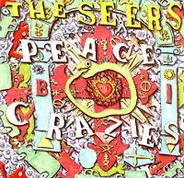 The Seers - Peace Crazies