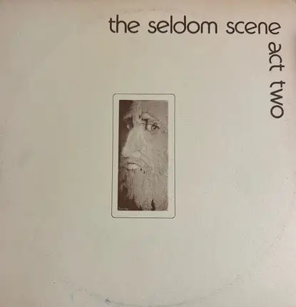 The Seldom Scene - Act Two