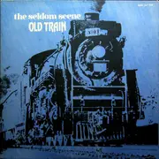 LP - The Seldom Scene - Old Train