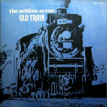 The Seldom Scene - Old Train