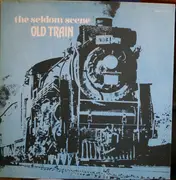 LP - The Seldom Scene - Old Train