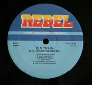 LP - The Seldom Scene - Old Train