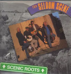 The Seldom Scene - Scenic Roots