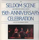 Double LP - The Seldom Scene - 15th Anniversary Celebration Live At The Kennedy Center