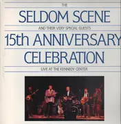 Double LP - The Seldom Scene - 15th Anniversary Celebration Live At The Kennedy Center