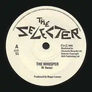 The Selecter - The Whisper