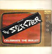 LP - The Selecter - Celebrate The Bullet