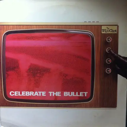 The Selecter - Celebrate the Bullet