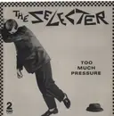 LP - The Selecter - Too Much Pressure