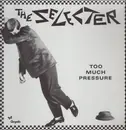 LP - The Selecter - Too Much Pressure