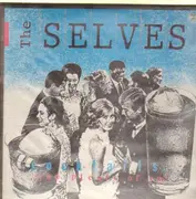 LP - The Selves - Cocktails And Plenty Of 'Em