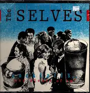 The Selves - Cocktails... And Plenty Of 'Em!