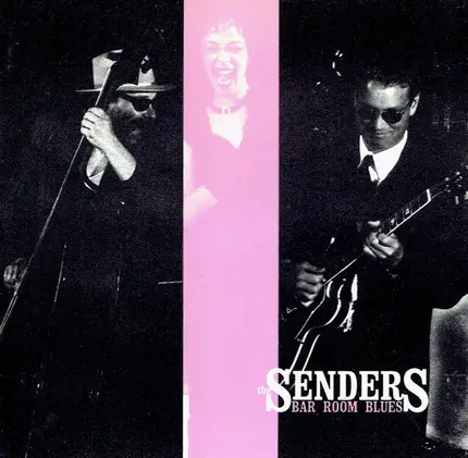 The Senders - Bar Room Blues