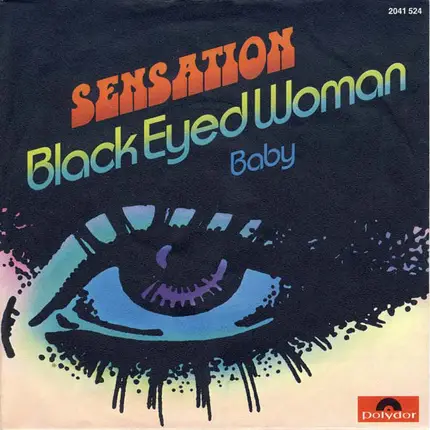 The Sensation - Black Eyed Woman