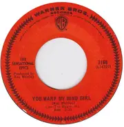 The Sensational Epics - You Warp My Mind Girl / Be Young, Be Foolish, Be Happy