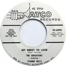 7inch Vinyl Single - The Sensations Featuring Yvonne Mills - My Debut To Love / You Made Me Love You