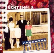 The Sentinels - Parental Advisory