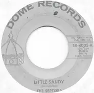 The Septors - Little Sandy / Den Of Thieves