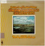 The September Strings - Bridge Over Troubled Water - Simon & Garfunkel's Greatest Hits Played By The September Strings