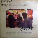7inch Vinyl Single - The September When - Everything Goes For Believers