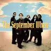CD - The September When - Mother I've Been Kissed