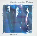 12inch Vinyl Single - The September When - Mortal