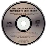 CD - The September When - Mother I've Been Kissed