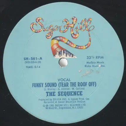 The Sequence - Funky Sound (Tear The Roof Off)