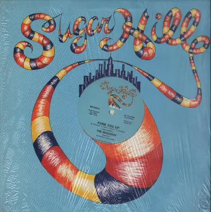 The Sequence - Funk You Up / Funky Sounds