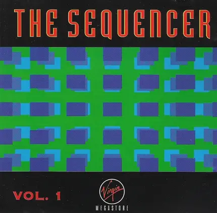 The Sequencer - Volume One