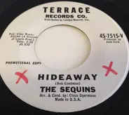 The Sequins - Hideaway