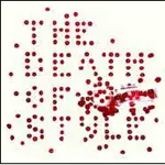 The SEQUINS - THE DEATH OF STYLE